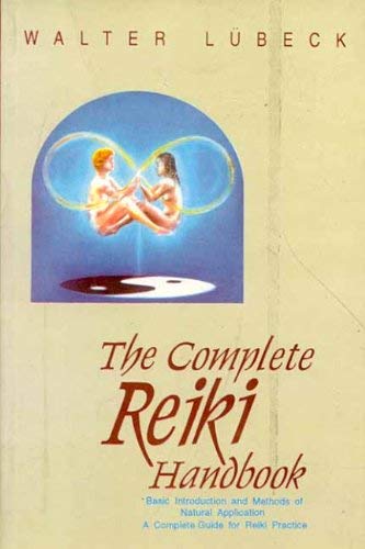 Book cover of Complete Reiki Handbook |Walter Lubeck|PB|Mlbd Publications by Walter Lubeck