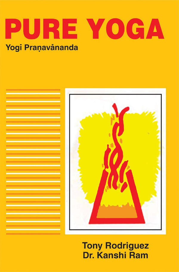 Book cover of Pure Yoga By Yogi Pranavananda |Rodriguez Tony|PB|Mlbd Publications by Rodriguez Tony