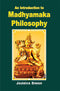 Book cover of Introduction To Madhyamaka Philosophy |Jaideva Singh|HB|Mlbd Publications by Jaideva Singh