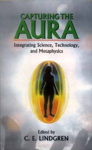 Book cover of Capturing The Aura |C E Lindgren|PB|Mlbd Publications by C E Lindgren