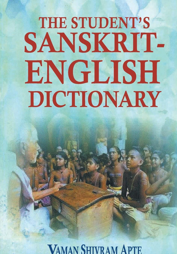 Book cover of The Student'S Sanskrit-English Dictionary |Vaman Shivram Apte|HB|Mlbd Publications by Vaman Shivram Apte