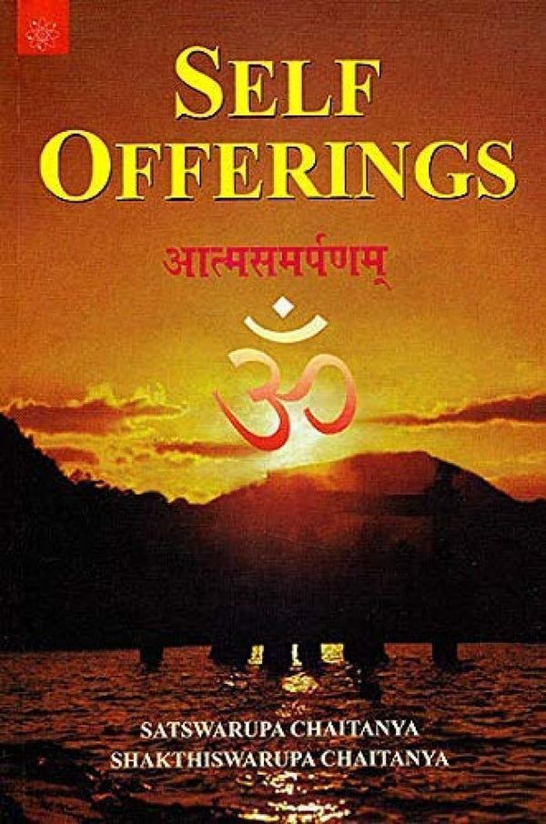 Book cover of Self Offerings |Satswarupa Chaitanya|PB|New Age Books by Satswarupa Chaitanya