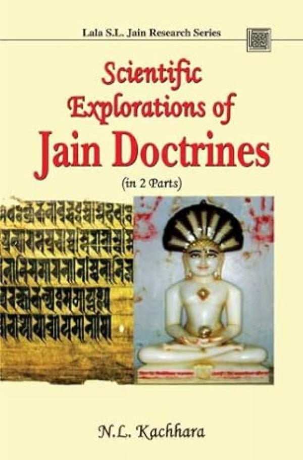 Book cover of Scientific Explorations Of Jain Doctrines (In 2 Parts) |N L Kachhara|HB|Mlbd Publications by N L Kachhara