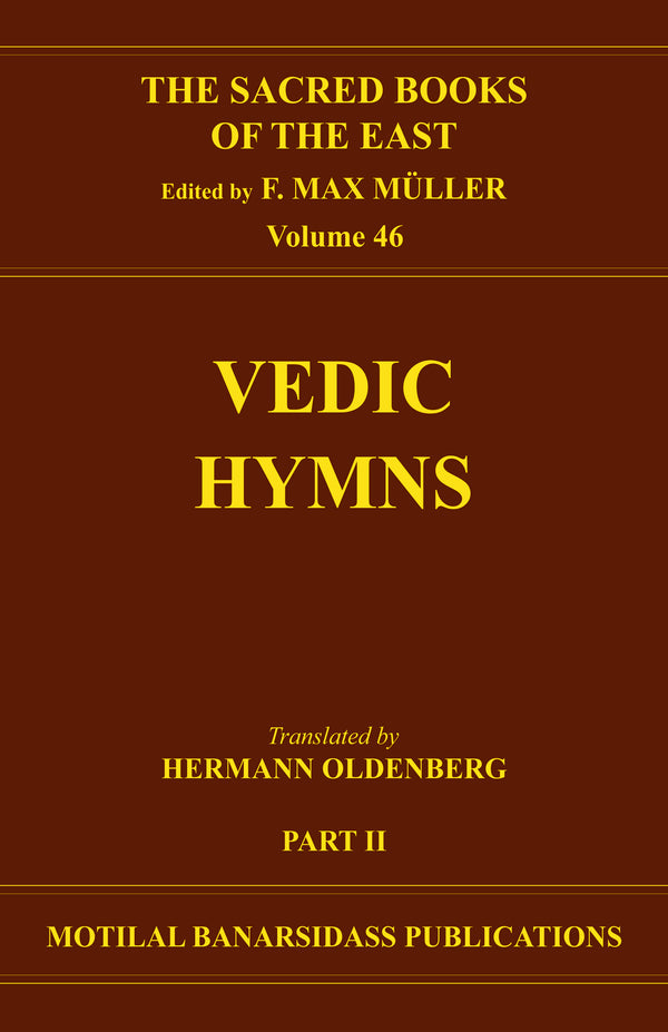 Book cover of S B E (Vol-46) : Vedic Hymns (Part-2) |Muller F Max|HB|Mlbd Publications by Muller F Max