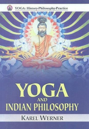 Book cover of Yoga And Indian Philosophy |Werner Karel|PB|Mlbd Publications by Werner Karel