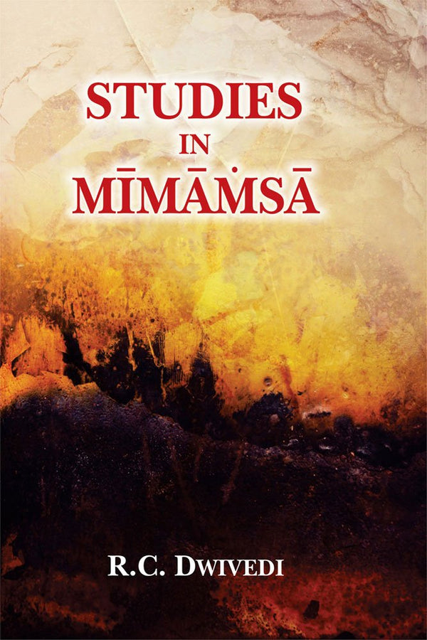 Book cover of Studies In Mimansa |Madan Mishra|HB|Mlbd Publications by Madan Mishra