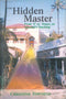 Book cover of Hidden Master |Townend Christine|HB|Mlbd Publications by Townend Christine