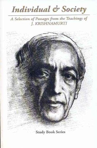 Book cover of Individual And Society: The Bondage Of Conditioning: A Selection Of Passages From The Teachings Of J. Krishnamurti |J Krishnamurti|PB|Mlbd Publications by J Krishnamurti