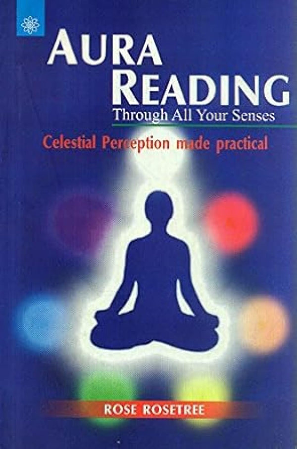 Book cover of Aura Reading |Rose Rosetree|PB|New Age Books by Rose Rosetree