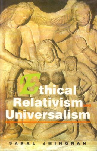 Book cover of Ethical Relativism And Universalism |Jhingran Saral|HB|Mlbd Publications by Jhingran Saral