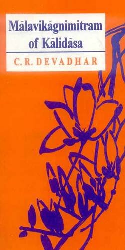 Book cover of Malavikagnimitram Of Kalidasa (Devadhar) |C R Devadhar|PB|Mlbd Publications by C R Devadhar
