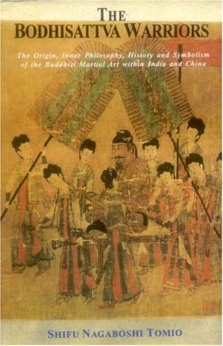 Book cover of The Bodhisattva Warriors |Tomio Shifu Nagaboshi|PB|Mlbd Publications by Tomio Shifu Nagaboshi
