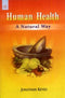 Book cover of Human Health: A Natural Way |Jonathan Keyes|PB|New Age Books by Jonathan Keyes