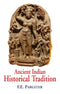 Book cover of Ancient Indian Historical Tradition |F E Pargiter|HB|Mlbd Publications by F E Pargiter