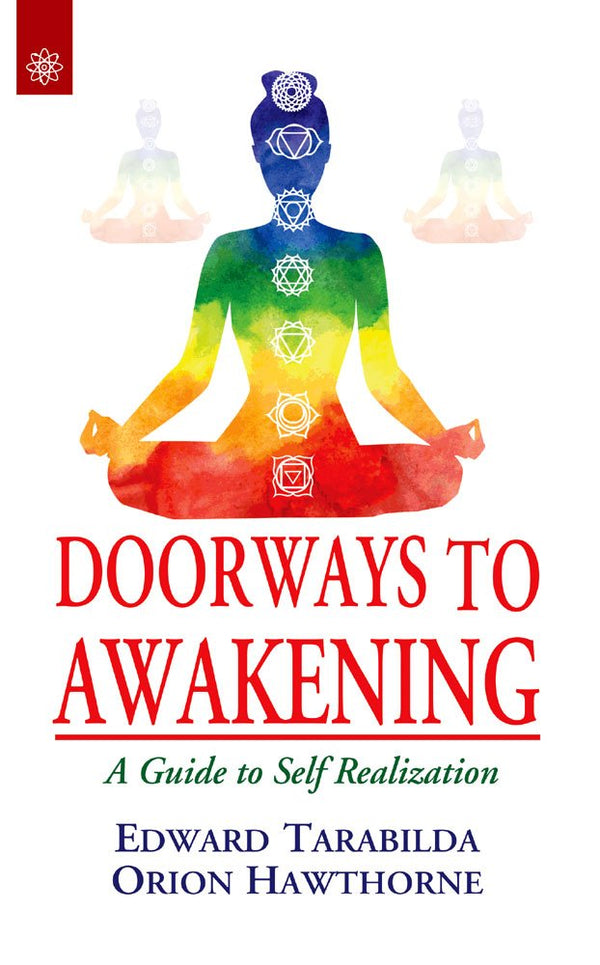 Book cover of Doorways To Awakening: A Guide To Self Realization |Edward Tarabilda, Orion Hawthorne|PB|New Age Books by Edward Tarabilda, Orion Hawthorne