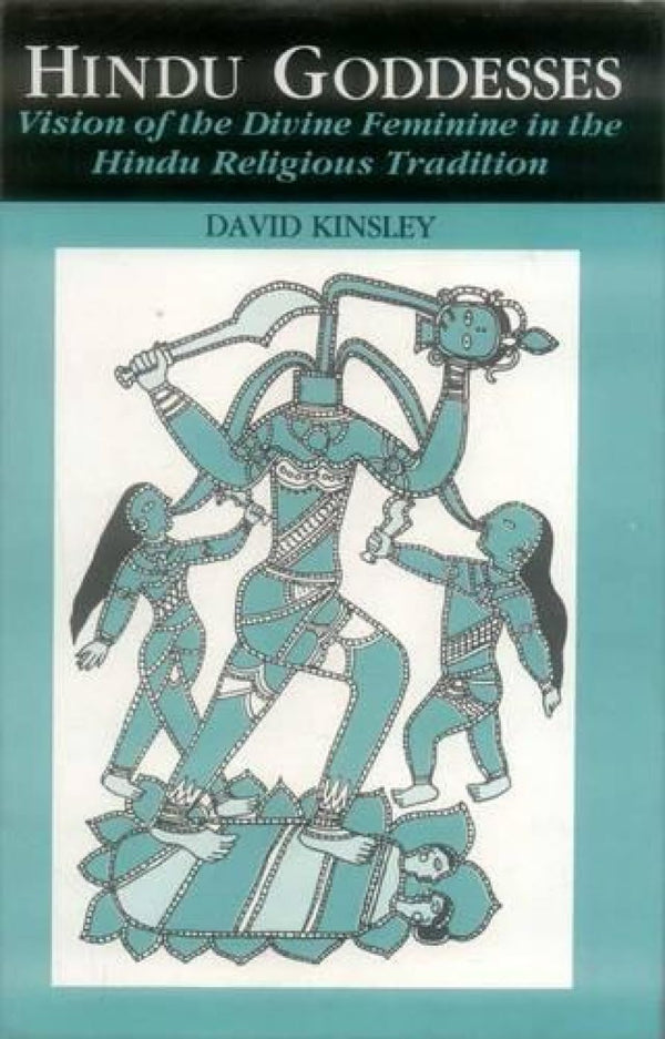 Book cover of Hindu Goddesses |Kinsley David|HB|Mlbd Publications by Kinsley David