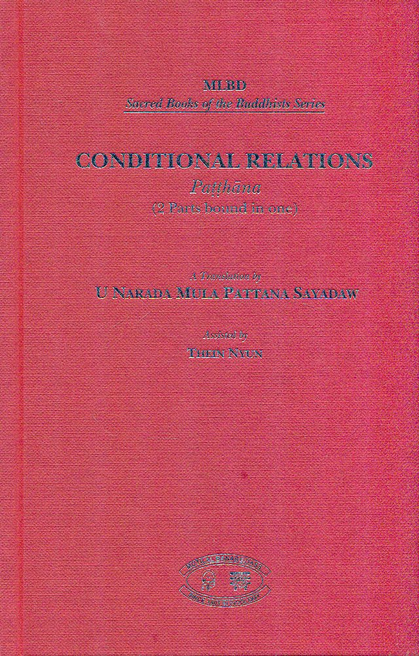 Book cover of Conditional Relations (2 Parts In One) |U Narada Mula Pattana Sayadaw|HB|Mlbd Publications by U Narada Mula Pattana Sayadaw