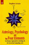 Book cover of Astrology, Psychology And The Four Elements |Stephen Arroyo|PB|Mlbd Publications by Stephen Arroyo