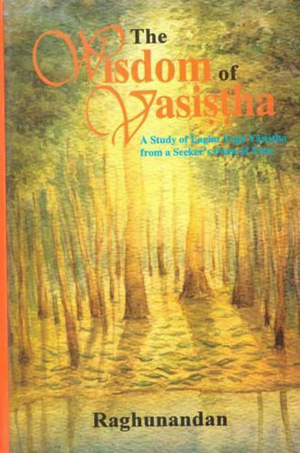 Book cover of Wisdom Of Vasistha |Raghunandan|HB|Mlbd Publications by Raghunandan