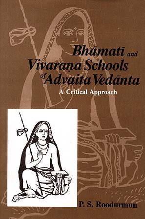 Book cover of Bhamati And Vivarna Schools Of Advaita Vedanta |Kanshi Ram|HB|Mlbd Publications by Kanshi Ram