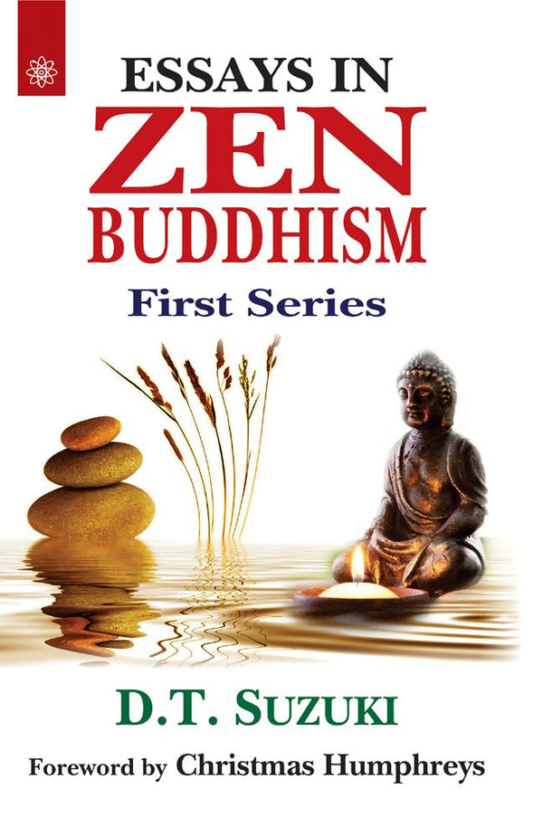 Book cover of Essays In Zen Buddhism: Vol. 1 |D. T. Suzuki|PB|New Age Books by D. T. Suzuki