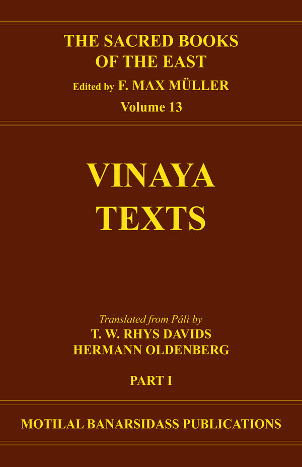 Book cover of S B E (Vol-13) : Vinaya Texts (Part-1) |Davids T W Rhys|HB|Mlbd Publications by Davids T W Rhys