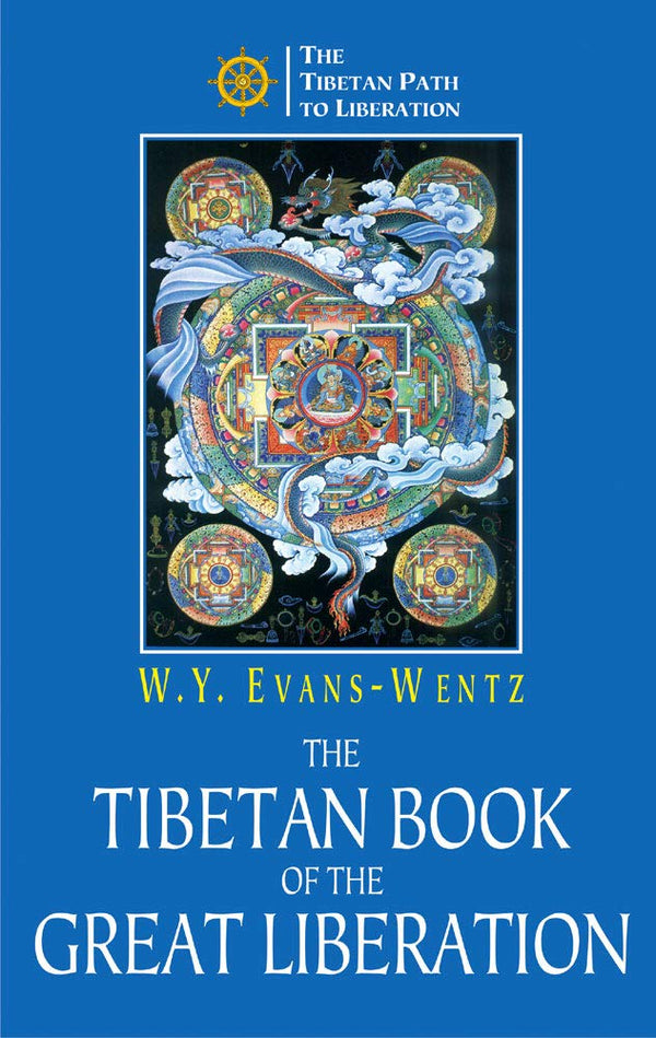 Book cover of The Tibetan Book Of The Great Liberation |W. Y. Evans Wentz|PB|Mlbd Publications by W. Y. Evans Wentz