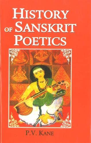 Book cover of History Of Sanskrit Poetics |Kane P V |HB|Mlbd Publications by Kane P V