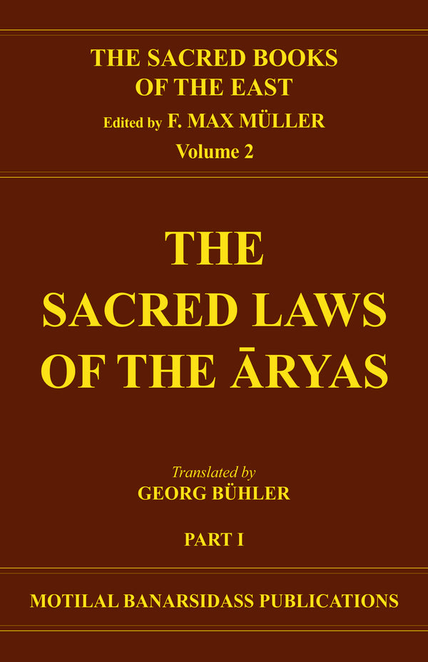 Book cover of S B E (Vol-02) : Sacred Laws Of The Aryas (Part-1) |Buhler Georg|HB|Mlbd Publications by Buhler Georg
