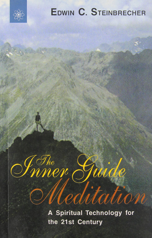 Book cover of Inner Guide Meditation: A Spiritual Technology For The 21St Century |Edwin Steinbrecher|PB|New Age Books by Edwin Steinbrecher
