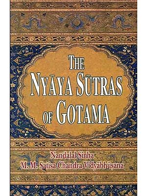 Book cover of Nyaya Sutras Of Gotama |Vidyabhushan S C |HB|Mlbd Publications by Vidyabhushan S C