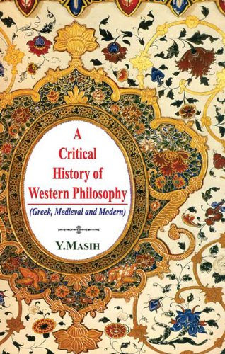 Book cover of Critical History Of Western Philosophy |Masih Y|HB|Mlbd Publications by Masih Y