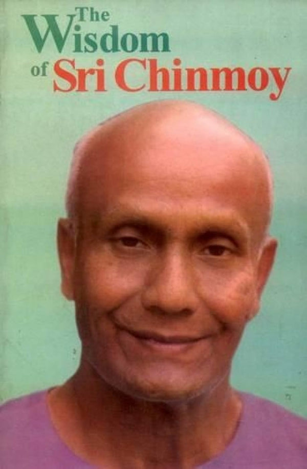 Book cover of Wisdom Of Sri Chinmoy |Sri Chinmoy|PB|Mlbd Publications by Sri Chinmoy
