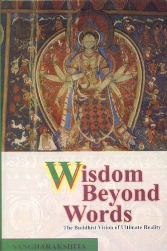 Book cover of Wisdom Beyond Words (Buddhist Vision Of Ultimate Reality) |Sangharakshita|HB|Mlbd Publications by Sangharakshita