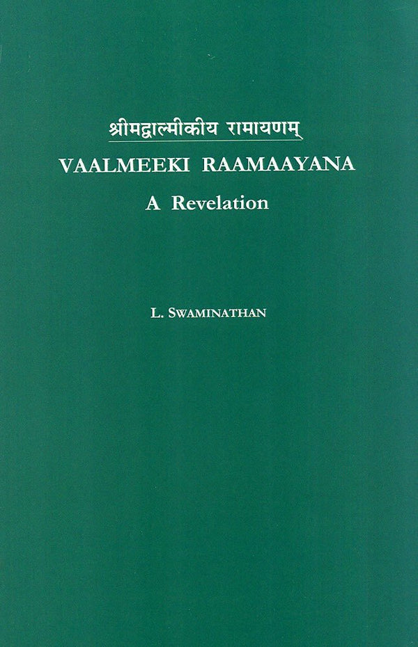 Book cover of Vaalmeeki Ramaayana A Revelation |L Swaminathan|PB|Mlbd Publications by L Swaminathan