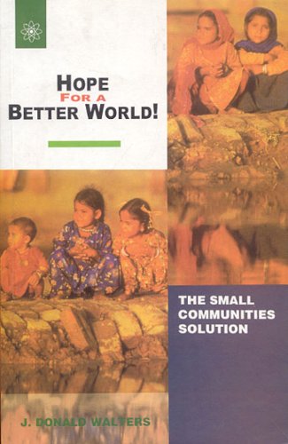 Book cover of Hope For A Better World |Walters J.Donald|PB|New Age Books by Walters J.Donald