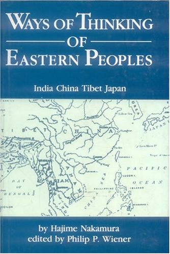 Book cover of Ways Of Thinking Of Eastern People India China Tibet Japan |Hajime Nakamura|HB|Mlbd Publications by Hajime Nakamura