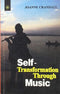 Book cover of Self-Transformation Through Music |Joanne Crandall|PB|New Age Books by Joanne Crandall