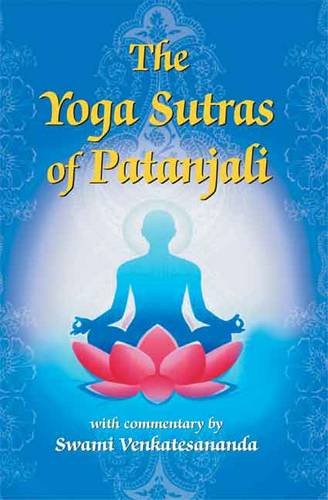 Book cover of Yoga Sutras Of Patanjali |Swami Venkatesananda|PB|Mlbd Publications by Swami Venkatesananda
