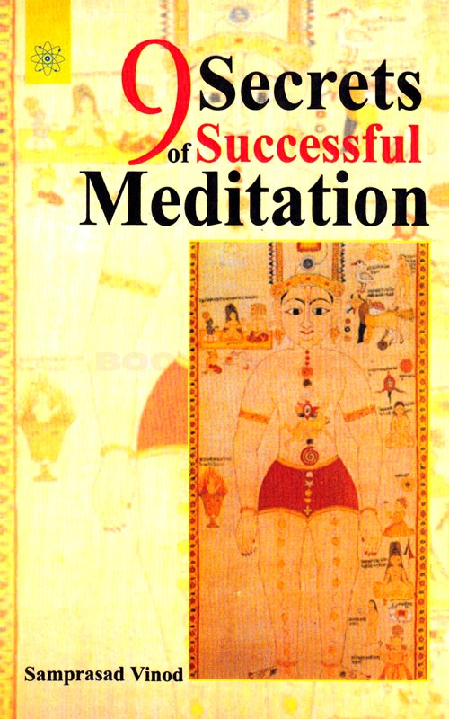 Book cover of 9 Secrets Of Successful Meditation |Samprasad Vinod|PB|New Age Books by Samprasad Vinod