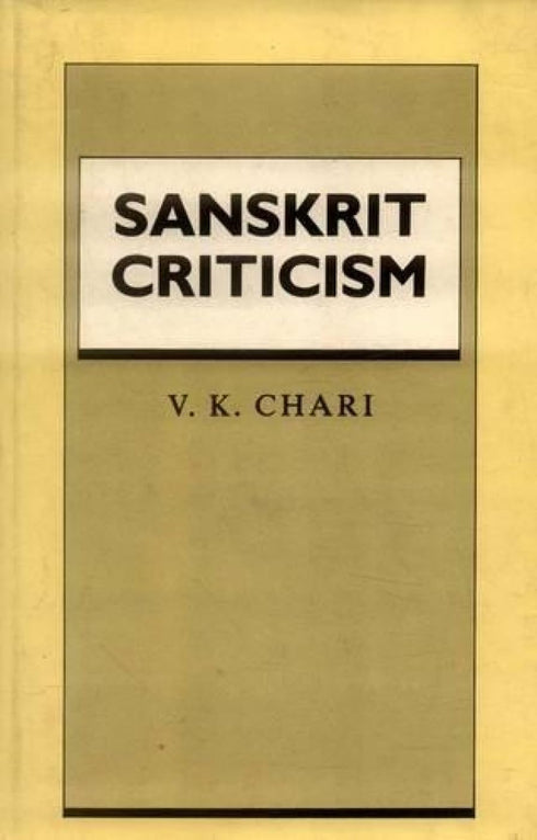 Book cover of Sanskrit Criticism |Chari V K |HB|Mlbd Publications by Chari V K