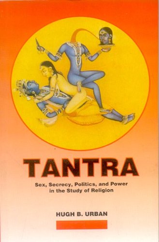Book cover of Tantra (Sex Secrecy Politics & Power In The Study Of Religion) |Hugh B Urban|PB|Mlbd Publications by Hugh B Urban