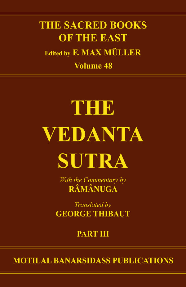 Book cover of S B E (Vol-48) : Vedanta-Sutras |Thibaut George|HB|Mlbd Publications by Thibaut George