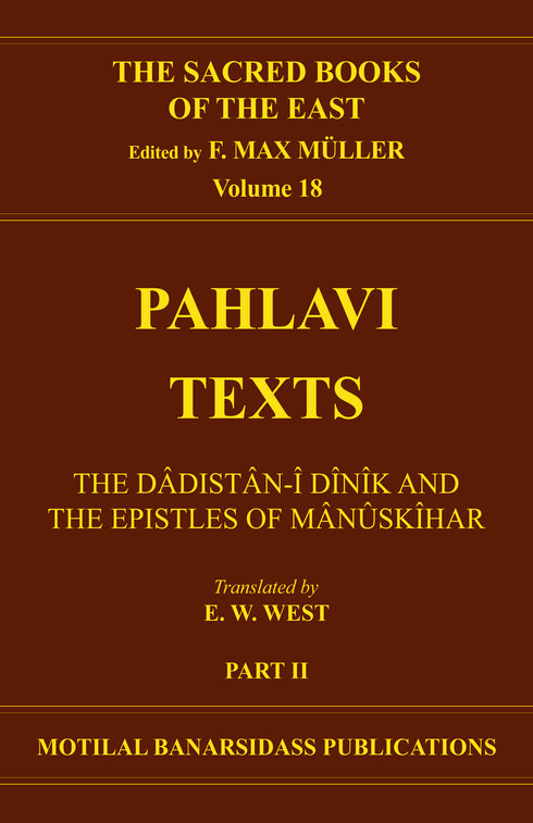 Book cover of S B E (Vol-18) : Phalavi Texts (Part-2) |West E W |HB|Mlbd Publications by West E W
