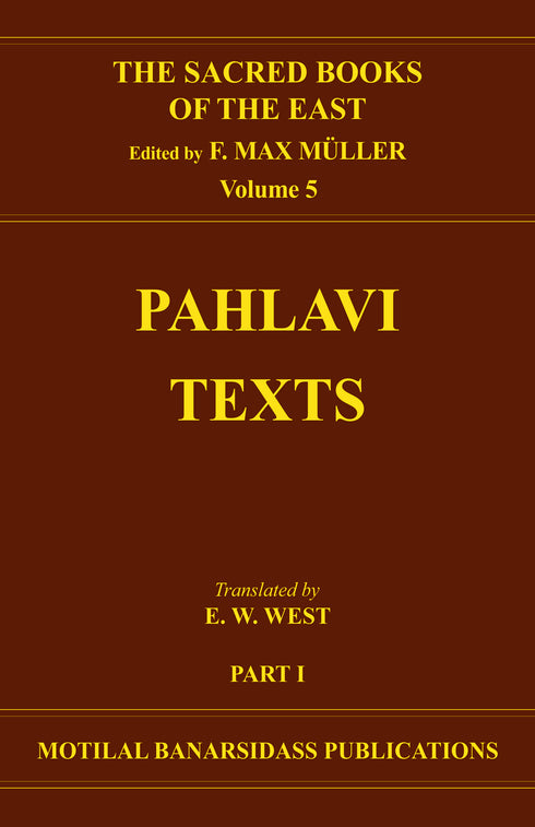 Book cover of S B E (Vol-05) : Pahlvi Texts (Part-1) |West E W |HB|Mlbd Publications by West E W