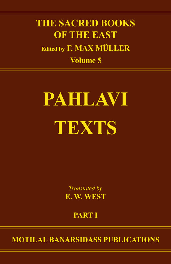 Book cover of S B E (Vol-05) : Pahlvi Texts (Part-1) |West E W |HB|Mlbd Publications by West E W