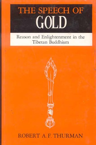 Book cover of Speech Of Gold |Thurman Robert A F|HB|Mlbd Publications by Thurman Robert A F