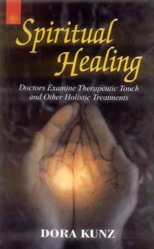 Book cover of Spiritual Healing |Dora Kunz|PB|New Age Books by Dora Kunz