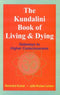 Book cover of Kundalini Book Of Living And Dying |Ravinder Kumar|PB|Mlbd Publications by Ravinder Kumar