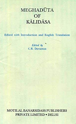Book cover of Meghaduta Of Kalidas: Edited With Introduction And English Translation |C.R. Devadhar|PB|Mlbd Publications by C.R. Devadhar